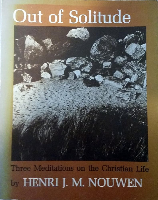 Out of Solitude; Three Meditations on the Christian Life, Used Book at Skull & Books VR Cocoa Beach
