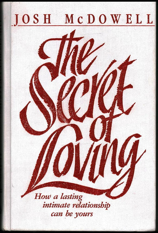 The secret of loving: How a lasting intimate relationship can be yours Used Book at Skull & Books VR Cocoa Beach