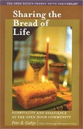 Sharing the Bread of Life: Hospitality and Resistance At the Open Door Community Used Book at Skull & Books VR Cocoa Beach