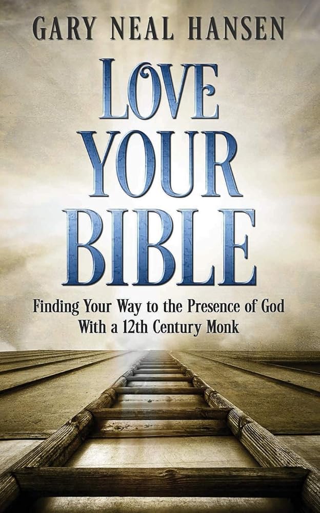 Love Your Bible: Finding Your Way to the Presence of God with a 12th Century Monk Used Book at Skull & Books VR Cocoa Beach