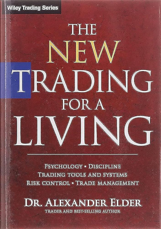 The New Trading for a Living: Psychology, Discipline, Trading Tools and Systems, Risk Control, Trade Management (Wiley Trading) Used Book at Skull & Books VR Cocoa Beach