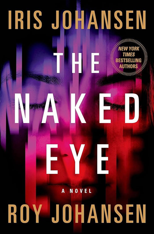The Naked Eye: A Novel (Kendra Michaels) Used Book at Skull & Books VR Cocoa Beach