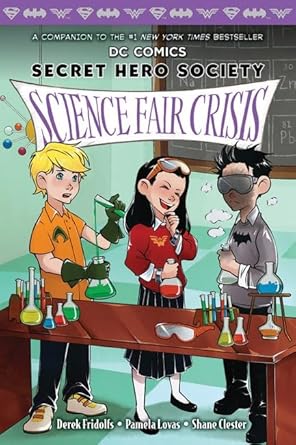 Science Fair Crisis (Dc Comics: Secret Hero Society 4) Used Book at Skull & Books VR Cocoa Beach