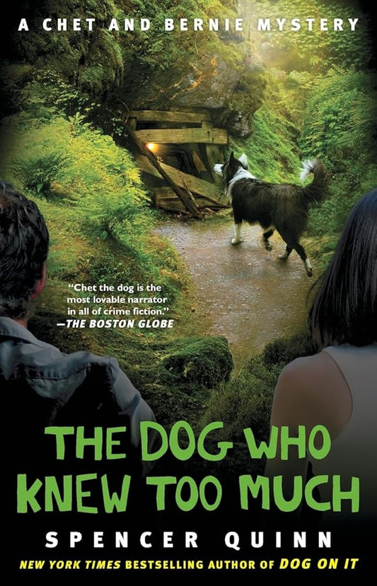 The Dog Who Knew Too Much: A Chet and Bernie Mystery (4) (The Chet and Bernie Mystery Series) Used Book at Skull & Books VR Cocoa Beach