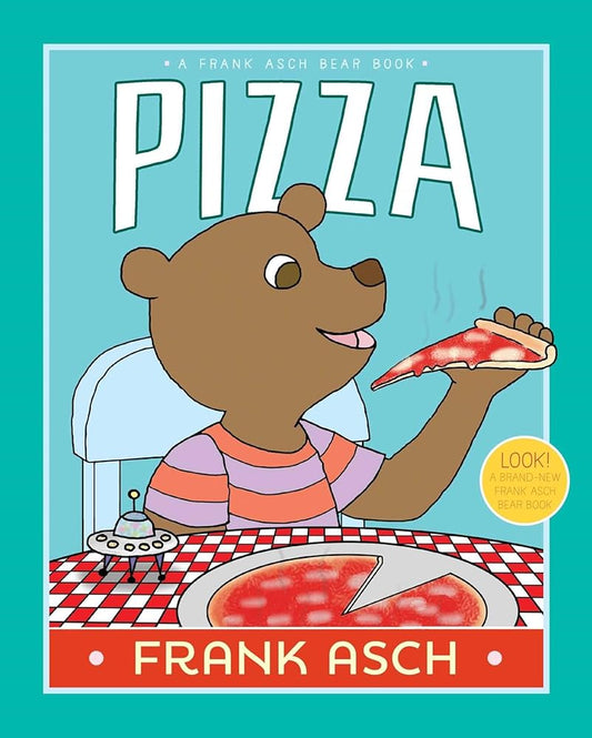 Pizza (A Frank Asch Bear Book) cover image