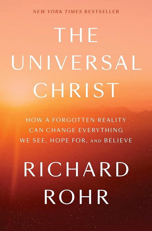 The Universal Christ: How a Forgotten Reality Can Change Everything We See, Hope For, and Believe Used Book at Skull & Books VR Cocoa Beach