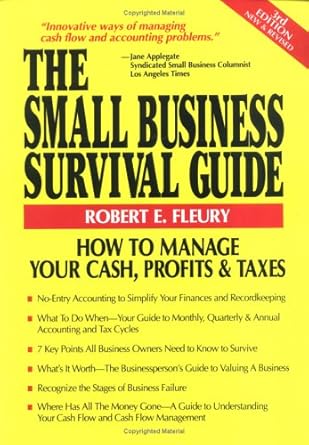 The Small Business Survival Guide: How to Manage Your Cash, Profits & Taxes Used Book at Skull & Books VR Cocoa Beach