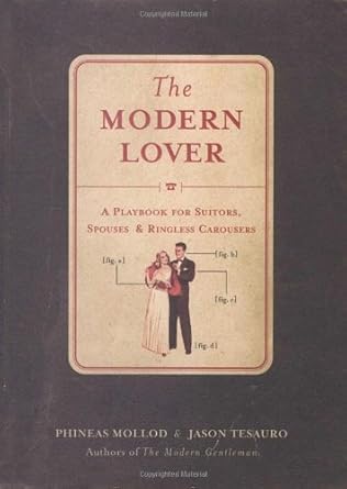 The Modern Lover: A Playbook for Suitors, Spouses & Ringless Carousers Used Book at Skull & Books VR Cocoa Beach