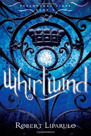 Whirlwind (Dreamhouse Kings, 5) Used Book at Skull & Books VR Cocoa Beach