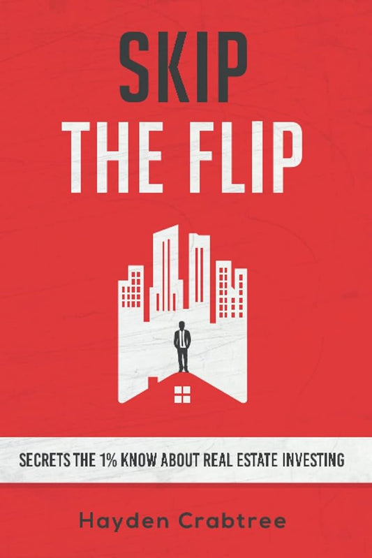 Skip the Flip: Secrets the 1% Know About Real Estate Investing Used Book at Skull & Books VR Cocoa Beach