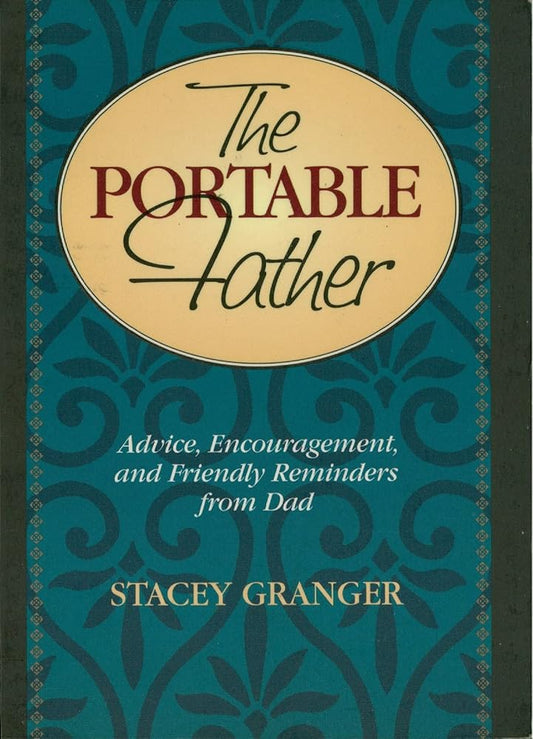 The Portable Father: Advice, Encouragement, and Friendly Reminders from Dad Used Book at Skull & Books VR Cocoa Beach