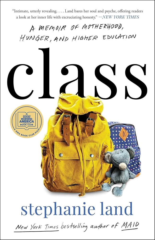 Class: A Memoir of Motherhood, Hunger, and Higher Education Used Book at Skull & Books VR Cocoa Beach
